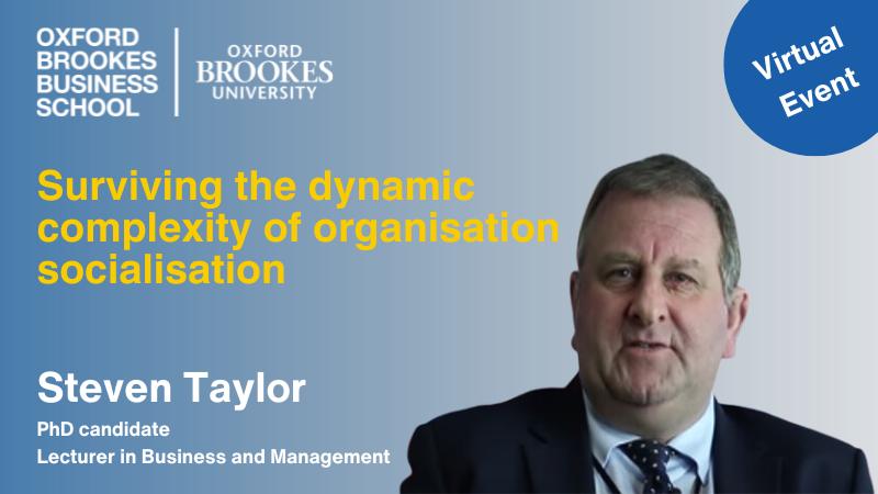 Surviving the dynamic complexity of organisation socialisation
