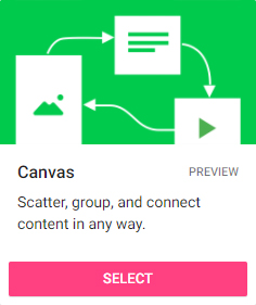 Canvas: scatter, group, and connect content in any way.