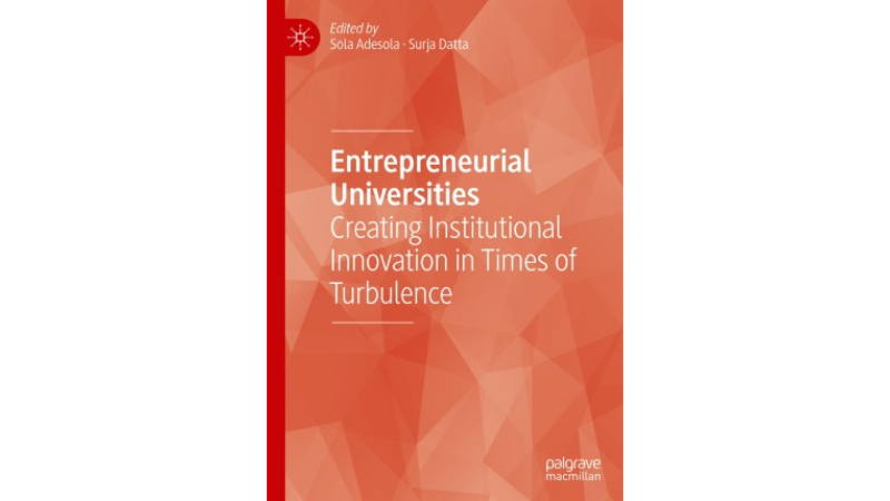 Book Cover of Entrepreneurial Universities: Creating institutional innovation in Times of Turbulence
