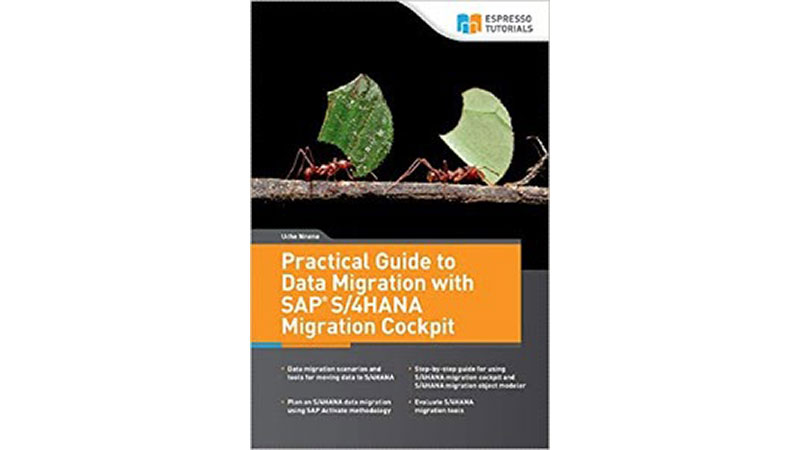 Practical Guide to Data Migration with SAP S/4HANA Migration Cockpit book cover