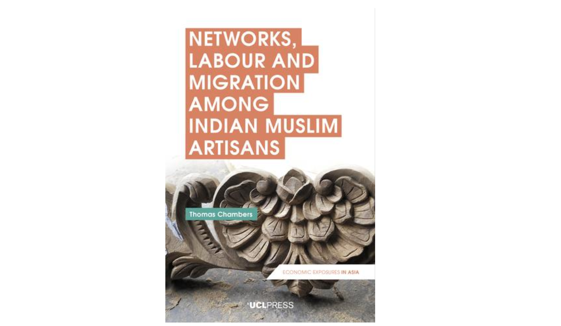 Networks, Labour & Migration among Indian Muslim Artisans by Thomas Chambers book cover
