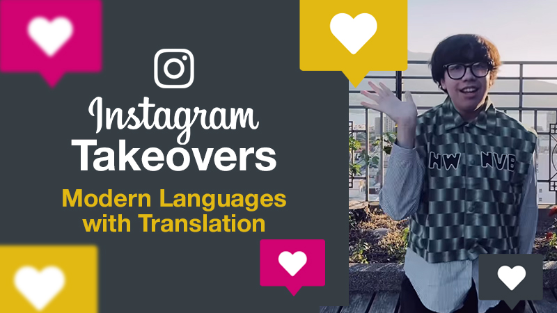 Instagram takeover, Modern Languages with Translation